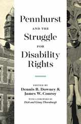 9780271086033-0271086033-Pennhurst and the Struggle for Disability Rights (Keystone Books)