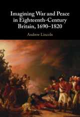 9781009366540-1009366548-Imagining War and Peace in Eighteenth-Century Britain, 1690–1820