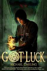 9781944452995-1944452990-Got Luck (Tales of the Behindbeyond)