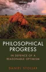 9780198849773-019884977X-Philosophical Progress: In Defence of a Reasonable Optimism