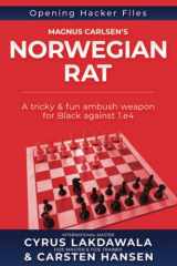 9788793812673-8793812671-Magnus Carlsen's Norwegian Rat: A tricky & fun ambush weapon for Black against 1.e4 (Opening Hacker Files)