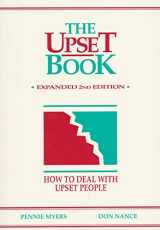 9780962072352-0962072354-The Upset Book: How to Deal With Upset People