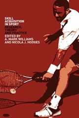 9780415270755-0415270758-Skill Acquisition in Sport: Research, Theory and Practice (Volume 2)