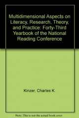 9789994537396-9994537393-Multidimensional Aspects on Literacy, Research, Theory, and Practice: Forty-Third Yearbook of the National Reading Conference