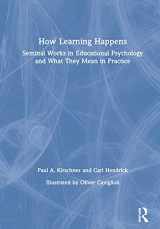 9780367184568-0367184567-How Learning Happens: Seminal Works in Educational Psychology and What They Mean in Practice