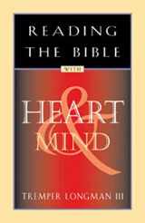 9780891099840-0891099840-Reading the Bible with Heart and Mind