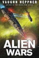 9781477828687-1477828680-Alien Wars (A Fenris Novel, 3)