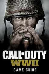 9781984940513-1984940511-Call of Duty: WWII Game Guide: Includes Walkthroughs, Weapons, Tips and Tricks and much more!