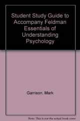 9780070216600-0070216606-Student Study Guide to Accompany Feldman Essentials of Understanding Psychology