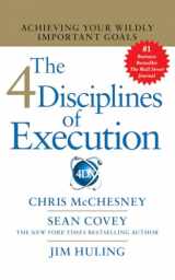 9781511341981-151134198X-The 4 Disciplines of Execution: Achieving Your Wildly Important Goals