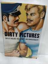 9780312276942-031227694X-Dirty Pictures: Tom of Finland, Masculinity, and Homosexuality