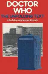 9780333348482-0333348486-Doctor Who: The Unfolding Text