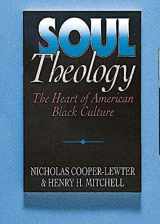 9780687391257-0687391253-Soul Theology: The Heart of American Black Culture