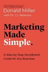 9781400217649-1400217644-Marketing Made Simple: A Step-by-Step StoryBrand Guide for Any Business (Made Simple Series)
