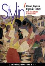 9780801482830-0801482836-Stylin': African-American Expressive Culture, from Its Beginnings to the Zoot Suit