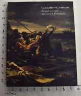 9781854374592-1854374591-Crossing the Channel: British and French Painting in the Age of Romanticism