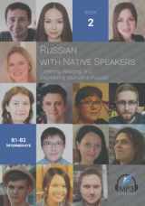 9781949650709-1949650707-Russian with Native Speakers (Book 2): Listening, Reading, and Expressing Yourself in Russian