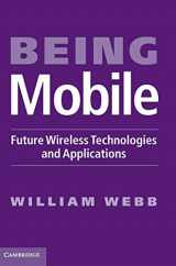 9781107000537-110700053X-Being Mobile: Future Wireless Technologies and Applications