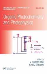 9780849376085-0849376084-Organic Photochemistry and Photophysics (Molecular and Supramolecular Photochemistry)