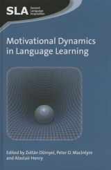 9781783092567-1783092564-Motivational Dynamics in Language Learning (Second Language Acquisition, 81)