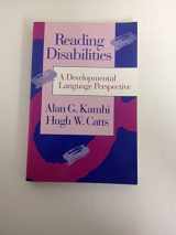 9780205135431-0205135439-Reading Disabilities: A Developmental Language Perspective