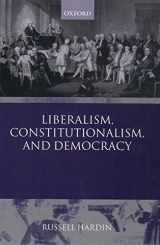 9780198290841-0198290845-Liberalism, Constitutionalism, and Democracy