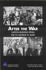 9780833041814-0833041819-After the War: Nation-Building from FDR to George W. Bush