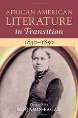 9781108422949-1108422942-African American Literature in Transition, 1830–1850: Volume 3