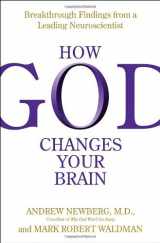 9780345503411-0345503414-How God Changes Your Brain: Breakthrough Findings from a Leading Neuroscientist