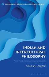 9781350174177-1350174173-Indian and Intercultural Philosophy: Personhood, Consciousness, and Causality (Bloomsbury Studies in World Philosophies)