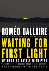9780345814432-0345814436-Waiting for First Light: My Ongoing Battle with PTSD