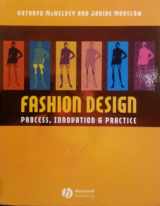 9780632055999-0632055995-Fashion Design: Process, Innovation and Practice