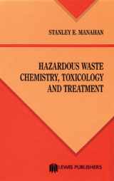 9780873712095-0873712099-Hazardous Waste Chemistry, Toxicology and Treatment