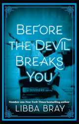 9781907410444-1907410449-Before the Devil Breaks You: Diviners Series: Book 03