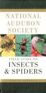9780394507637-0394507630-National Audubon Society Field Guide to Insects and Spiders: North America (National Audubon Society Field Guides)