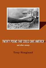 9781555976941-1555976948-Twenty Poems That Could Save America and Other Essays