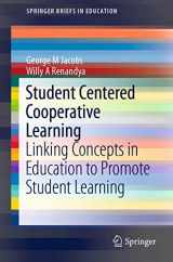 9789811372124-9811372128-Student Centered Cooperative Learning: Linking Concepts in Education to Promote Student Learning (SpringerBriefs in Education)