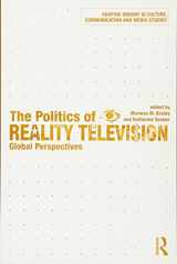 9780415588256-0415588251-The Politics of Reality Television: Global Perspectives (Shaping Inquiry in Culture, Communication and Media Studies)