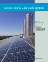 9781724455840-1724455842-Zero Net Energy Case Study Buildings: Volume 3