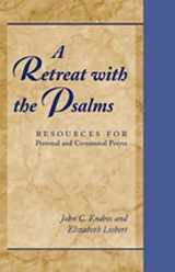 9780809140268-0809140268-A Retreat with the Psalms: Resources for Personal and Communal Prayer