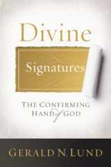 9781606419274-1606419277-Divine Signatures: The Confirming Hand of God