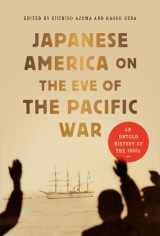 9780817926052-0817926054-Japanese America on the Eve of the Pacific War: An Untold History of the 1930s