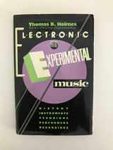 9780684181356-0684181355-Electronic and Experimental Music