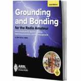9781625951496-1625951493-Grounding and Bonding for the Radio Amateur 2nd Edition – Good Practices for Electrical Safety, Lightning Protection, and RF Management