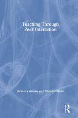 9781138069466-1138069469-Teaching through Peer Interaction