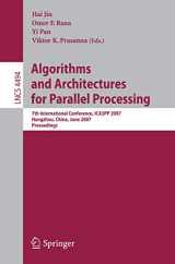 9783540729044-3540729046-Algorithms and Architectures for Parallel Processing: 7th International Conference, ICA3PP 2007, Hangzhou, China, June 11-14, 2007, Proceedings (Lecture Notes in Computer Science, 4494)