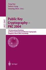 9783540210184-3540210180-Public Key Cryptography -- PKC 2004: 7th International Workshop on Theory and Practice in Public Key Cryptography, Singapore, March 1-4, 2004 (Lecture Notes in Computer Science, 2947)