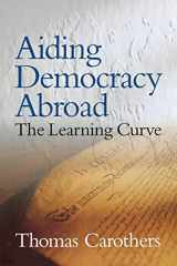 9780870031694-0870031694-Aiding Democracy Abroad: The Learning Curve