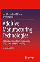 9781493944552-149394455X-Additive Manufacturing Technologies: 3D Printing, Rapid Prototyping, and Direct Digital Manufacturing