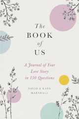 9780316492607-0316492604-The Book of Us: The Journal of Your Love Story in 150 Questions